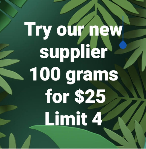 100 gram from new supplier