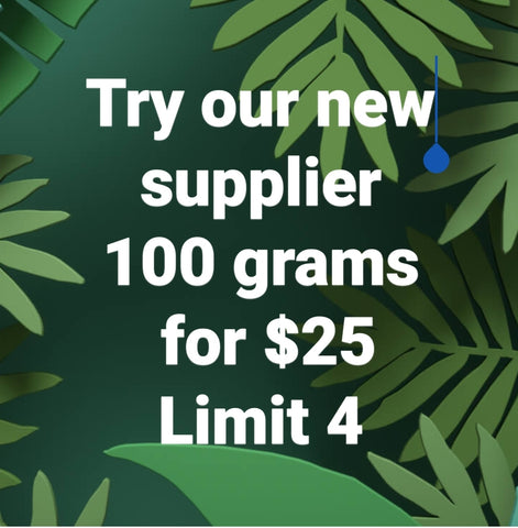 100 gram from new supplier